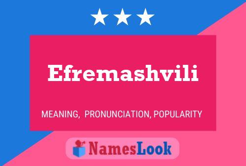 Efremashvili Name Poster