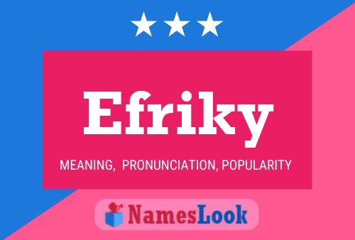 Efriky Name Poster