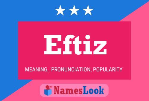 Eftiz Name Poster