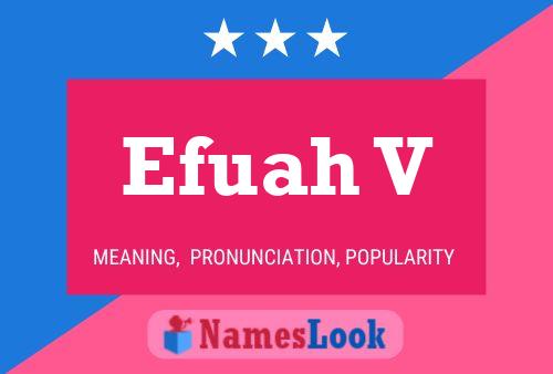 Efuah V Name Poster