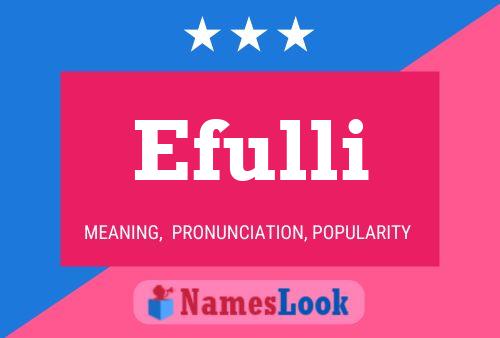 Efulli Name Poster