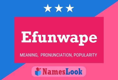 Efunwape Name Poster