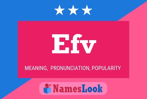 Efv Name Poster