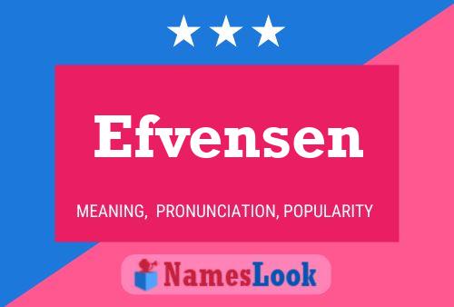 Efvensen Name Poster