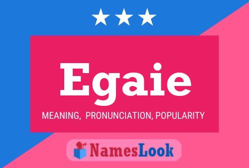 Egaie Name Poster