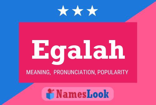 Egalah Name Poster