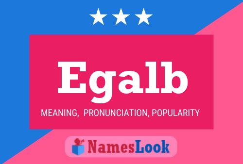 Egalb Name Poster