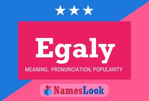 Egaly Name Poster