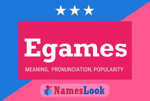 Egames Name Poster