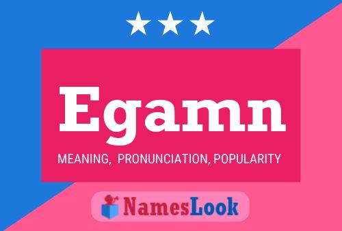 Egamn Name Poster