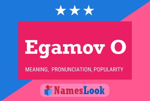 Egamov O Name Poster