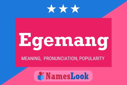 Egemang Name Poster