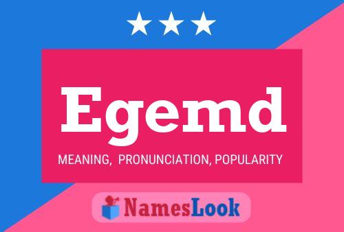 Egemd Name Poster