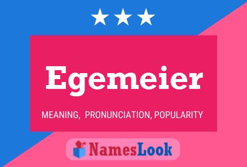 Egemeier Name Poster