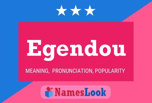 Egendou Name Poster