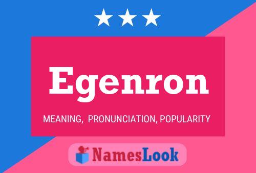 Egenron Name Poster