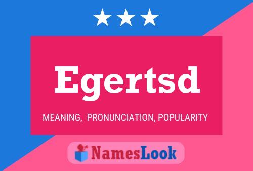 Egertsd Name Poster