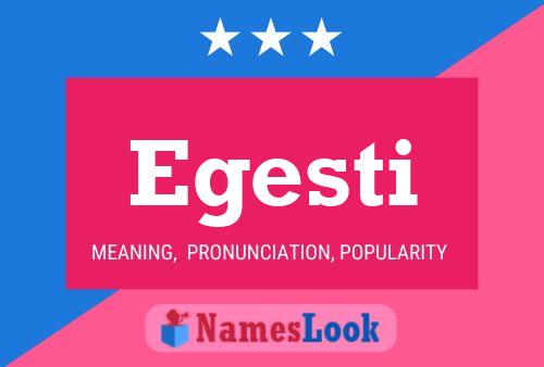 Egesti Name Poster