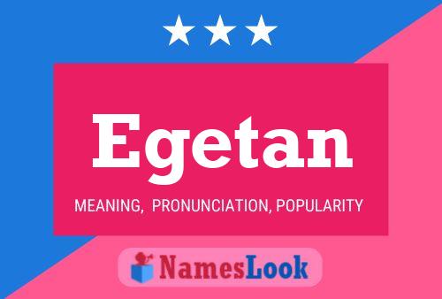 Egetan Name Poster