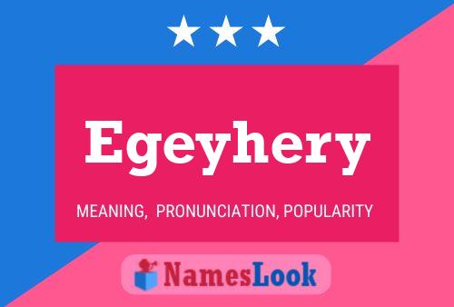 Egeyhery Name Poster