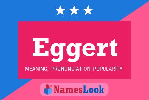 Eggert Name Poster