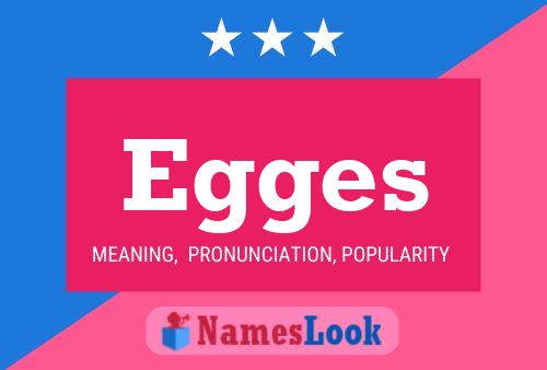 Egges Name Poster