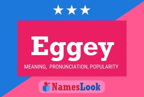 Eggey Name Poster