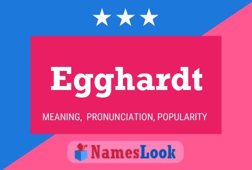 Egghardt Name Poster