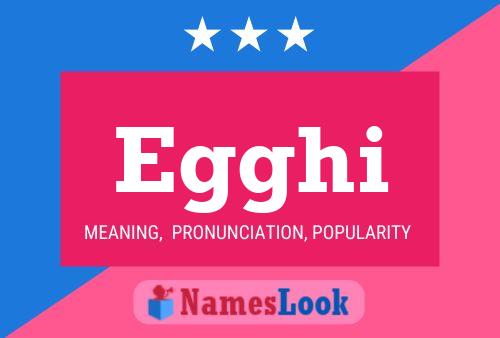 Egghi Name Poster