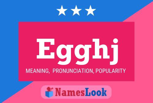 Egghj Name Poster