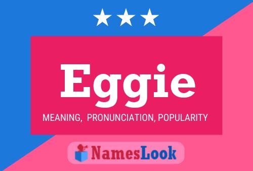 Eggie Name Poster