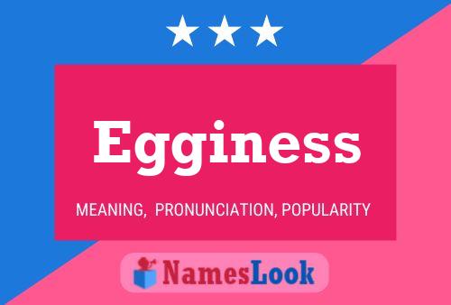 Egginess Name Poster