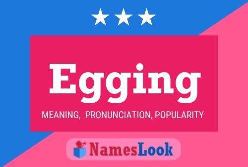 Egging Name Poster