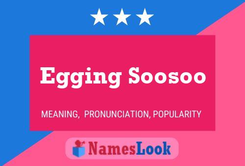 Egging Soosoo Name Poster