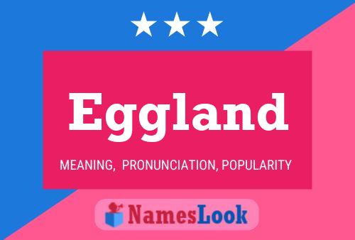 Eggland Name Poster