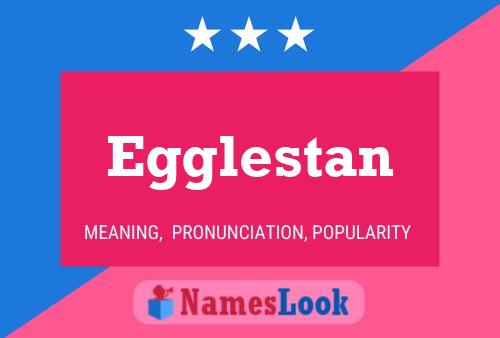 Egglestan Name Poster