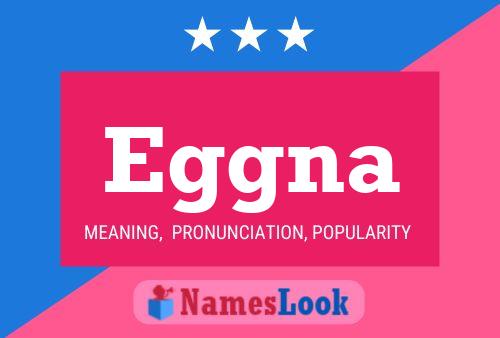 Eggna Name Poster