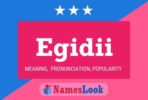 Egidii Name Poster