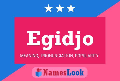 Egidjo Name Poster