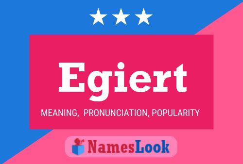 Egiert Name Poster