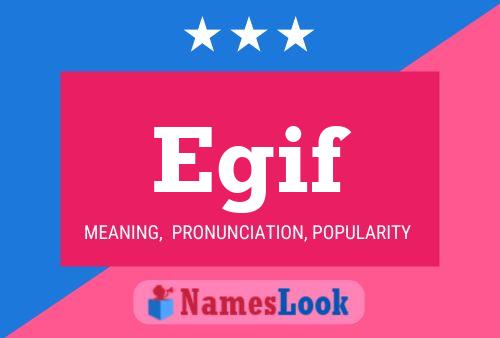 Egif Name Poster