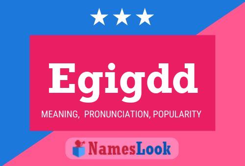 Egigdd Name Poster