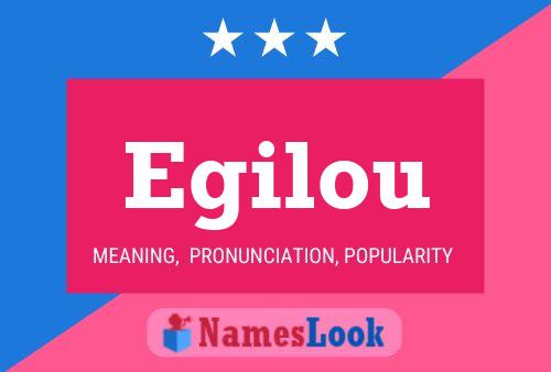 Egilou Name Poster