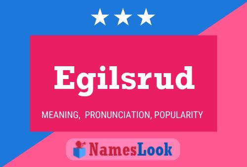 Egilsrud Name Poster