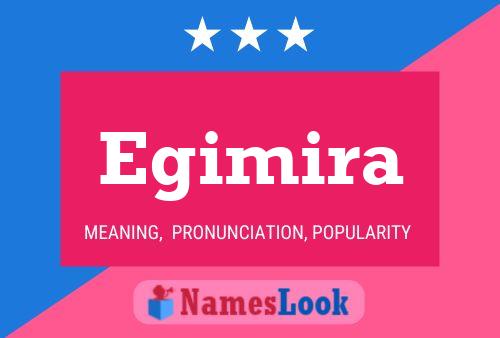 Egimira Name Poster