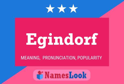 Egindorf Name Poster