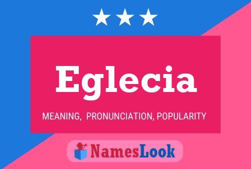 Eglecia Name Poster