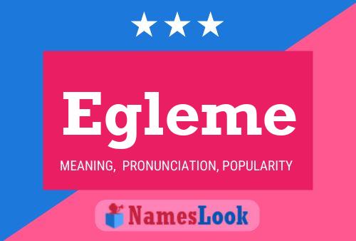 Egleme Name Poster