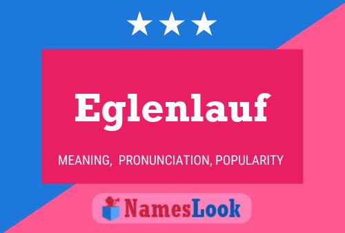 Eglenlauf Name Poster