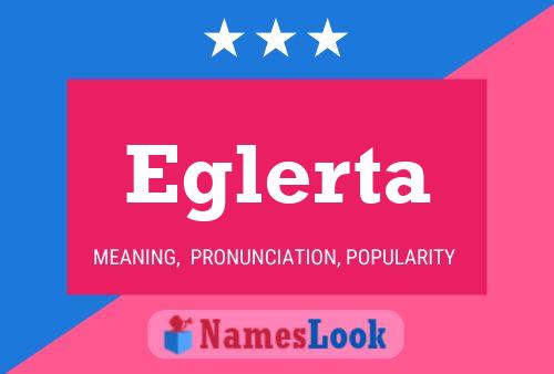 Eglerta Name Poster